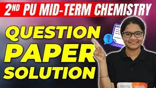 2nd PU Mid Term Chemistry Paper 2024 | Full Solution & Answer Key | 24th Oct 2024
