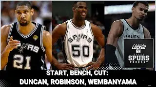 Start, bench, cut: San Antonio Spurs' Duncan, Robinson, Wembanyama