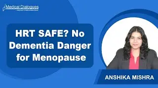 Menopause Hormone Therapy Shows No Association with Dementia Risk: New Review