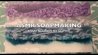 ASMR Soapmaking