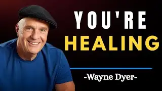 7 Signs You&rsquo;ve Healed More Than You Realise | Wisdom Inspired by Wayne Dyer