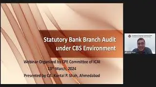 Webinar on &ldquo;Statutory Bank Branch Audit under CBS Environment and DNA of GST Appeals&rdquo; - 13032024