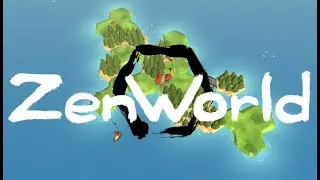 ZEN WORLD DEMO | GAMEPLAY | NEW PC GAME