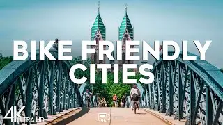 Top 10 Bike Friendly Cities in the World - Travel Video 2024
