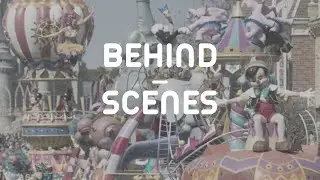☆ Disney Behind The Scenes - Festival Of Fantasy [FULL]
