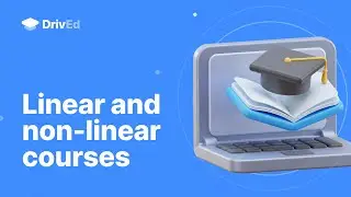 Content Sequence, Linear and Non-Linear. DrivEd LMS