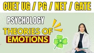 All Theories of Emotion Explained | CUET, NET, GATE Psychology
