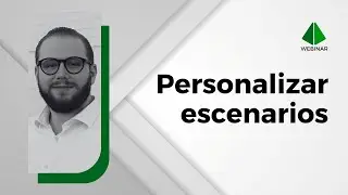 Personalizar escenarios | Webinar