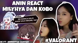 ANIN REACT MILYHYA DAN KOBO KANAERU,