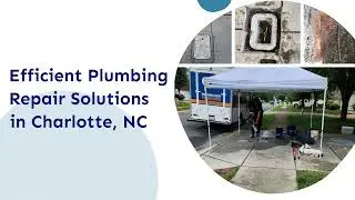 Efficient Plumbing Repair Solutions in Charlotte, NC