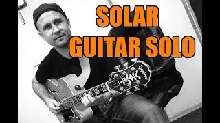 Solar Miles Davis Jazz Standard (Solo Guitar)