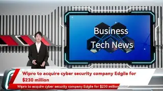 Wipro to acquire cyber security company Edgile for $230 million