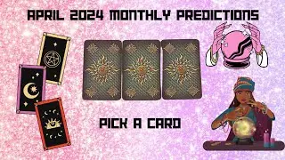 APRIL 2024 MONTHLY PREDICTIONS 🗓️✨💫|🔮PICK A CARD🔮|