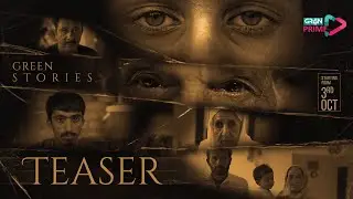 Green Stories | Official Teaser | A Documentary Series | Starting From 