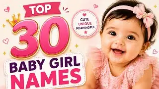 Unique Hindu Baby Girl Names 2026 &ndash; Trendy & Beautiful | Latest Baby Girl Names List |
