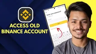 How To Login Your Old Binance Account (Easy Guide)