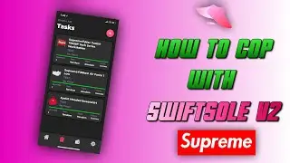 HOW TO COP With Swiftsole V2 - Supreme Mobile Bot