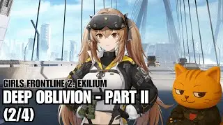 Deep Oblivion - Part II (2/4)