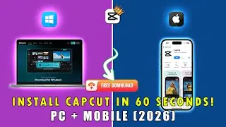 Install CapCut in 60 Seconds! (PC & Mobile 2026)