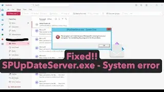 How to fix SPUpDateServer.exe System error in Windows 11