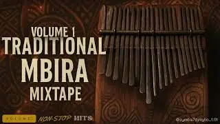Mbira Vibes from Zimbabwe | Traditional Spiritual Music &ndash; Vol. 1