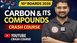   L ~1 #Carbon & its Compounds !!  Class 10th boards 2026 !! A to Z concepts with 100% understanding