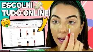 Fiz uma MAKE COMPLETA com produtos que *ESCOLHI ONLINE*!!!