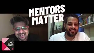 A Mentor is someone who demonstrates what's possible.