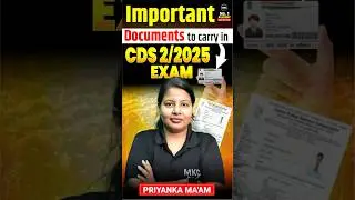 CDS 2/2025 Exam Documents List | Must Carry in Exam Hall#cds2025
