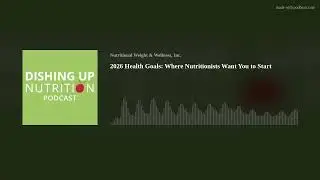 2026 Health Goals: Where Nutritionists Want You to Start