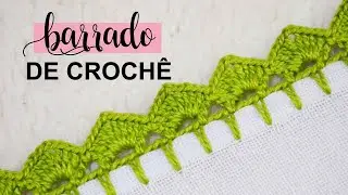 BARRADO DE CROCHÊ CARREIRA FÁCIL PARA INICIANTE #68 | PASSO A PASSO