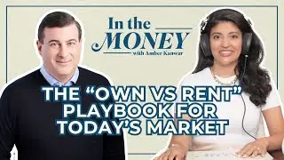 Investing at All Time Highs: What to Own vs What to Rent | In the Money with Amber Kanwar