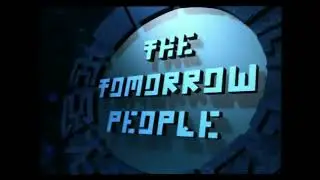 Classic 90s TV Theme  The Tomorrow People , intro outro