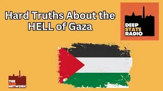 Hard Truths About the Hell of Gaza