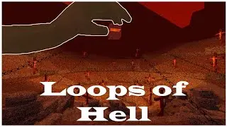 Loops of Hell - Indie Horror Game - No Commentary