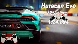 Asphalt 9 - Huracan Evo - Bridge View : 1:24.894