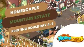 Homescapes Gameplay Walkthrough l Printing House l Day 4-6