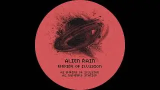 Alien Rain - Empire Of Illusion [UFO5]