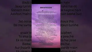 Breathless song 😊💞 #song #lyrics #music #melodiclyrics