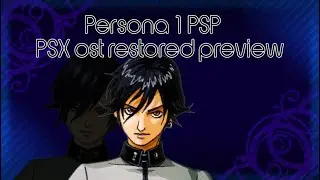 Persona 1 psx ost restored preview (OUTDATED READ DESCRIPTION)