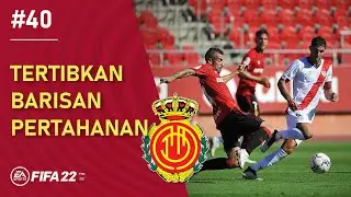 Bersinarnya Homegrown Talent Walau Pertahanan Masih Jadi PR | FIFA 22 Mallorca Career Mode #40