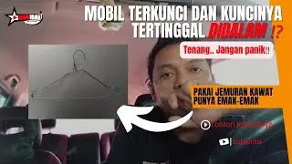 TIPS MEMBUKA PINTU MOBIL TERKUNCI || KUNCI TERTINGGAL DI DALAM #stream #tutorial #tips
