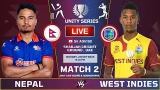 Nepal Vs Westindies Live Score & Commentary | T20I Unity Cup 2nd Match 2025 | NEP VS WI SCORE
