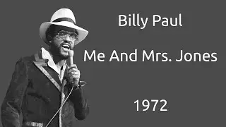 Billy Paul - Me And Mrs  Jones - Legendas EN - PT-BR