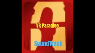 Your Queen, VR Paradise Sound Track.