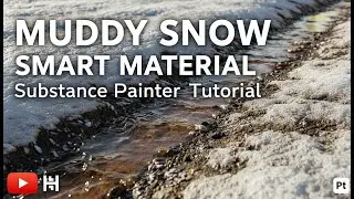 Muddy Snow Smart material - substance painter tutorial