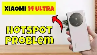 Hotspot problem || How to resolve the hotspot issues || Hotspot issues solved Xiaomi 14 Ultra