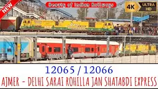12065 / 12066 - AJMER DELHI SARAI ROHILLA AJMER JAN SHATABDI EXPRESS @Beauty_of_Indian_Railways