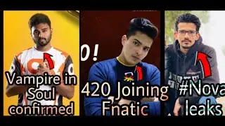| Soul new player revealed | 420op joining Fnatic ? | Vampire joining Soul |