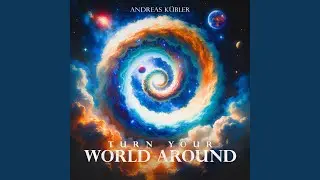 Turn Your World Around